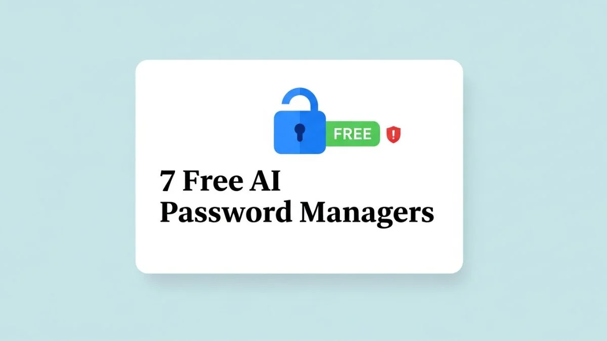 7 Free AI Password Managers