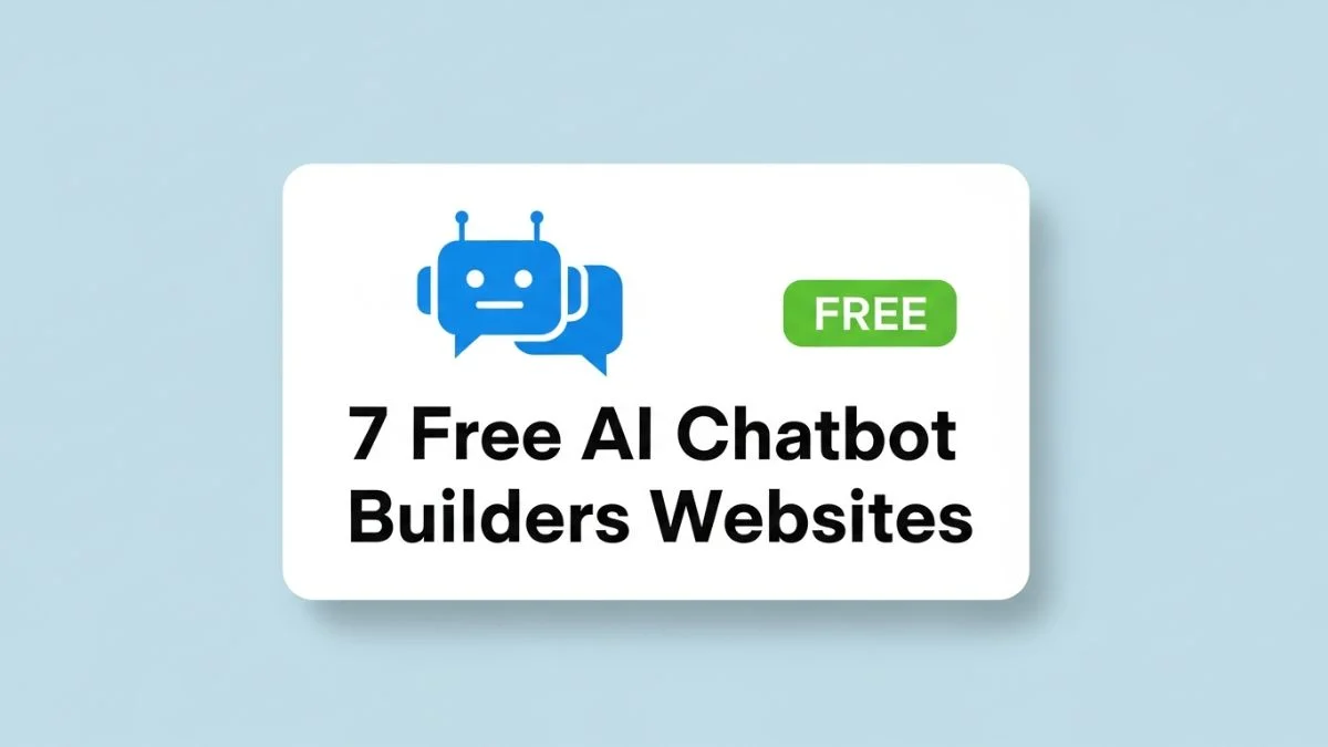 7 Free AI Chatbot Builders Websites