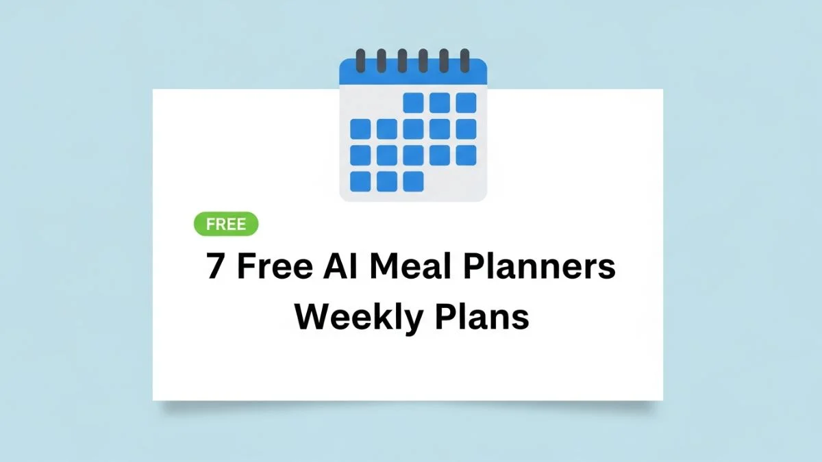 7 Free AI Meal Planners Weekly Plans