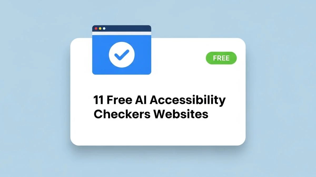 11 Free AI Accessibility Checkers Websites