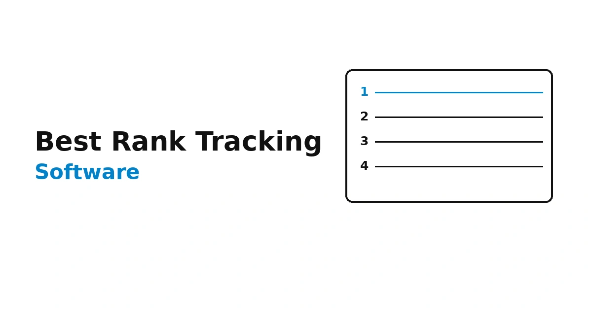 Best Rank Tracking Software Compared (2026 Edition)