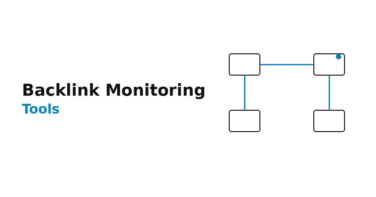 Best Backlink Monitoring Tools for Agencies (2026 Guide)