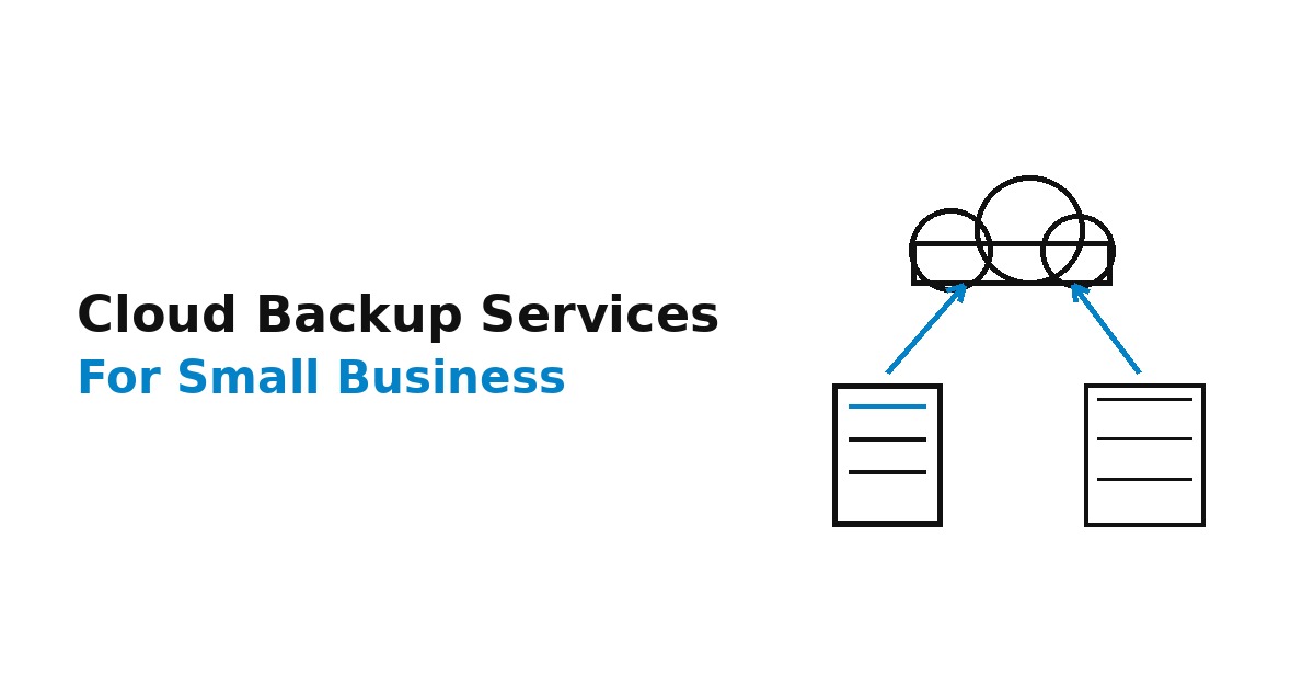 Best Cloud Backup Services for Small Business (2026 Expert Guide)