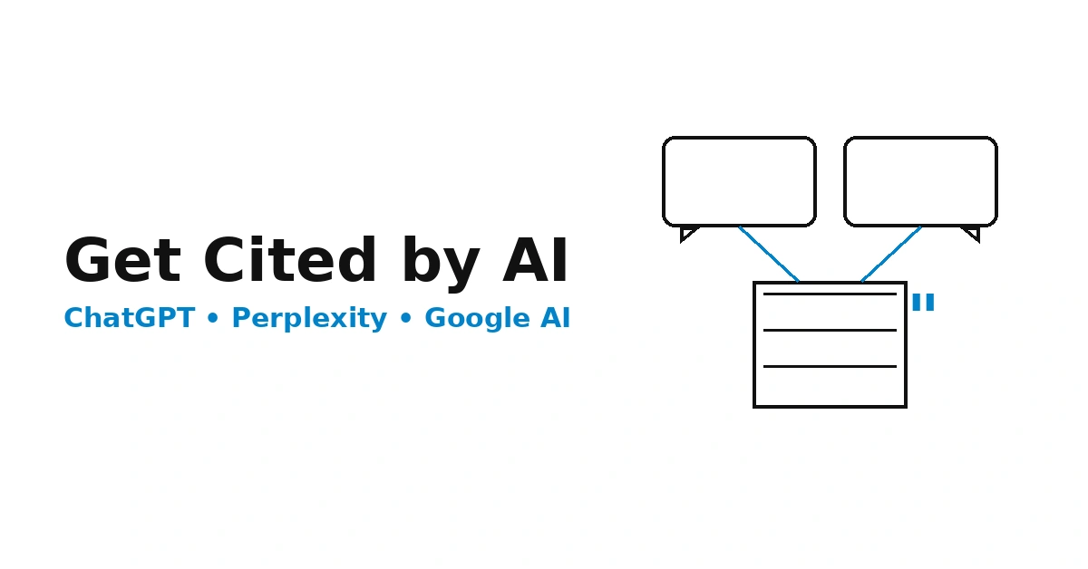 How to Get Cited by ChatGPT, Perplexity, and Google AI Mode