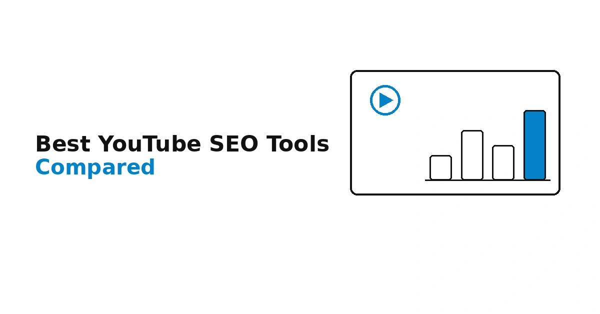 Best YouTube SEO Tools Compared