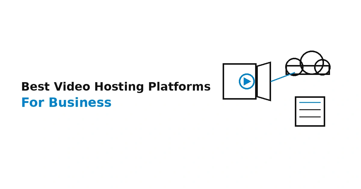 Best Video Hosting Platforms for Business Compared