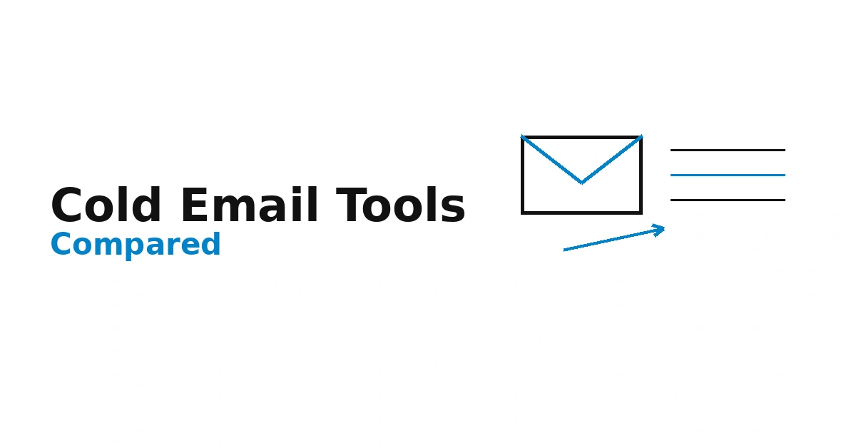 Best Cold Email Outreach Tools Compared