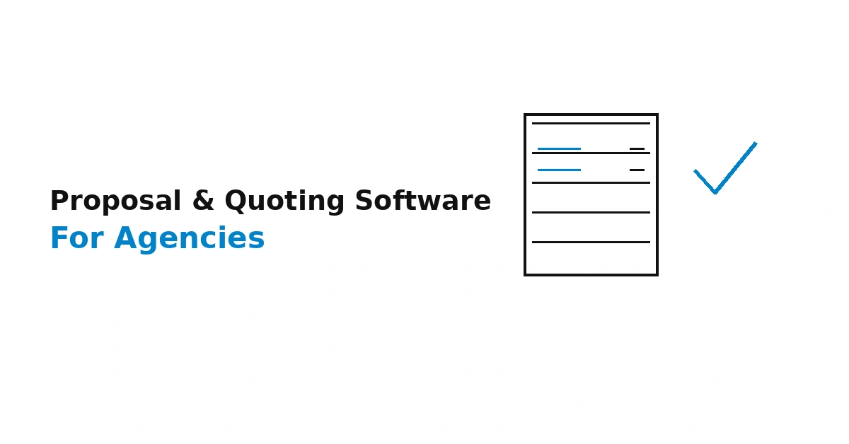 Best Proposal and Quoting Software for Agencies (2026)