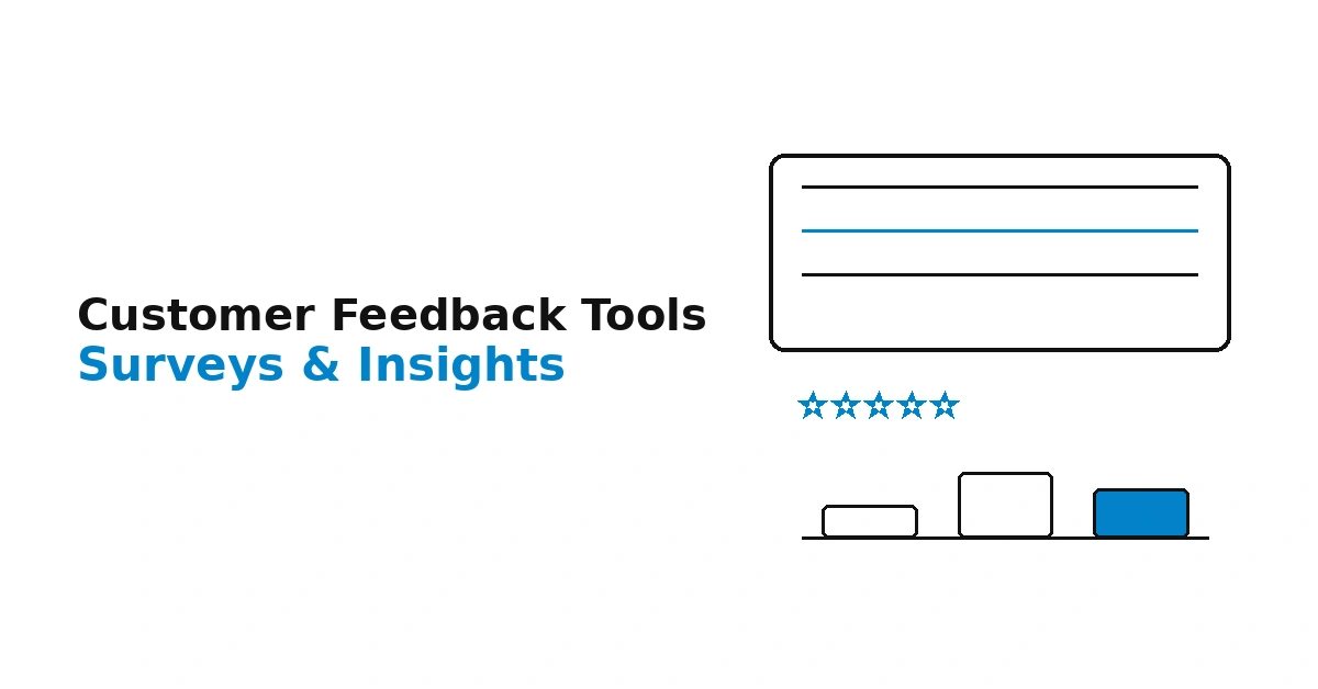 Best Customer Feedback and Survey Tools (2026 Expert Guide)