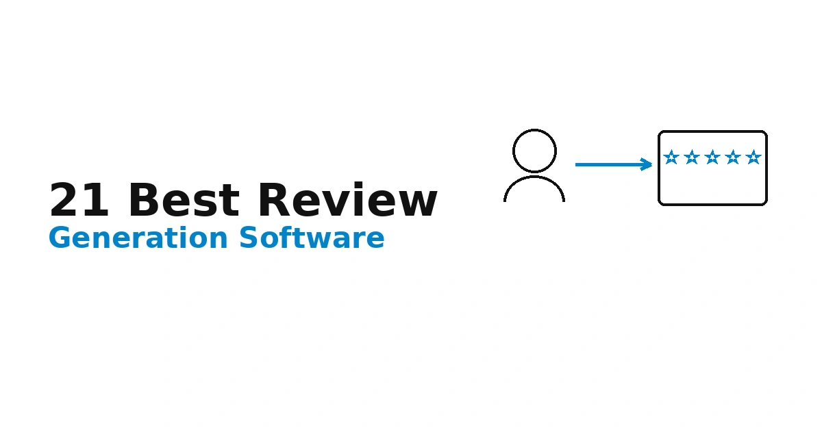 21 Best Review Generation Software Options for Local Businesses in 2026