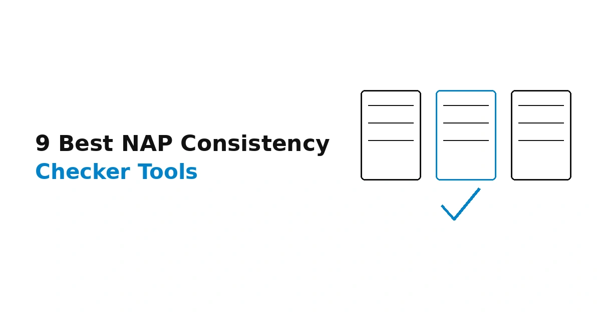 9 Best NAP Consistency Checker Tools