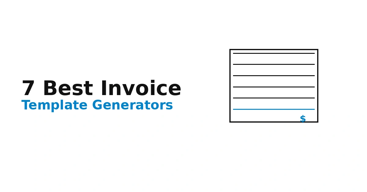 7 Best Invoice Template Generators Online
