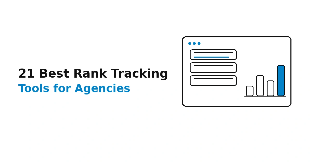 21 Best Rank Tracking Tools for Agencies (2026)