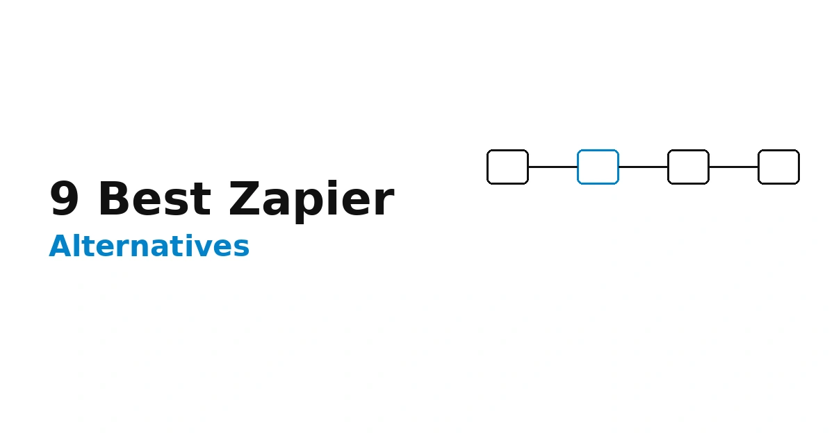9 Best Zapier Alternatives for Automation in 2026