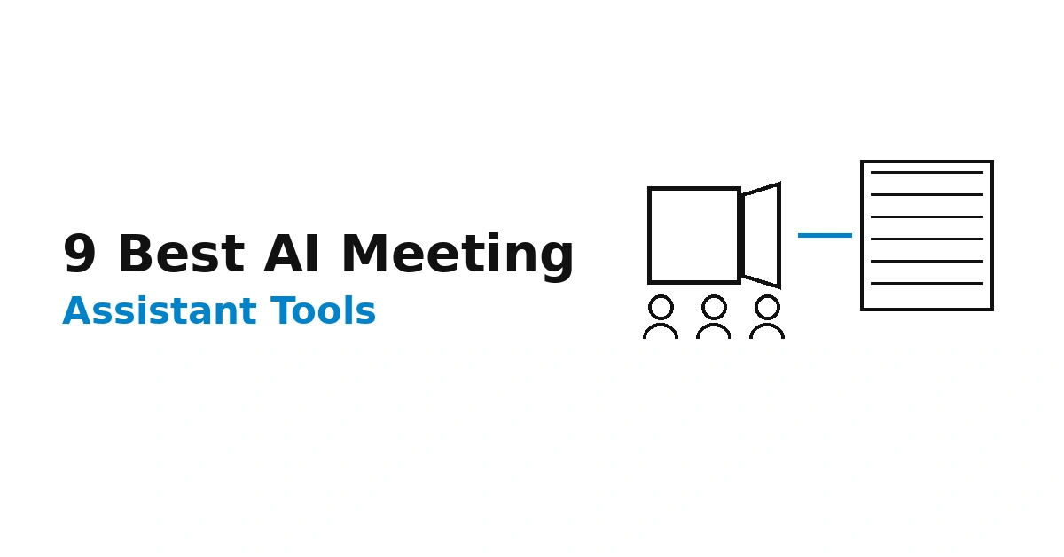 9 Best AI Meeting Assistant Tools for Teams