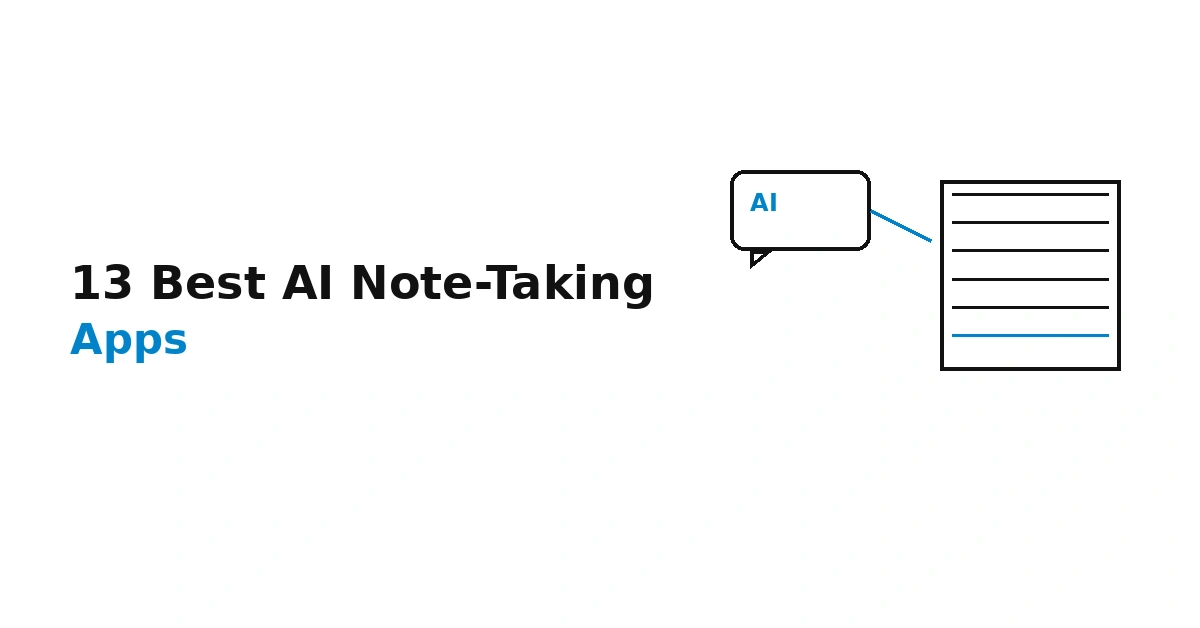 13 Best AI Note-Taking Apps for Professionals