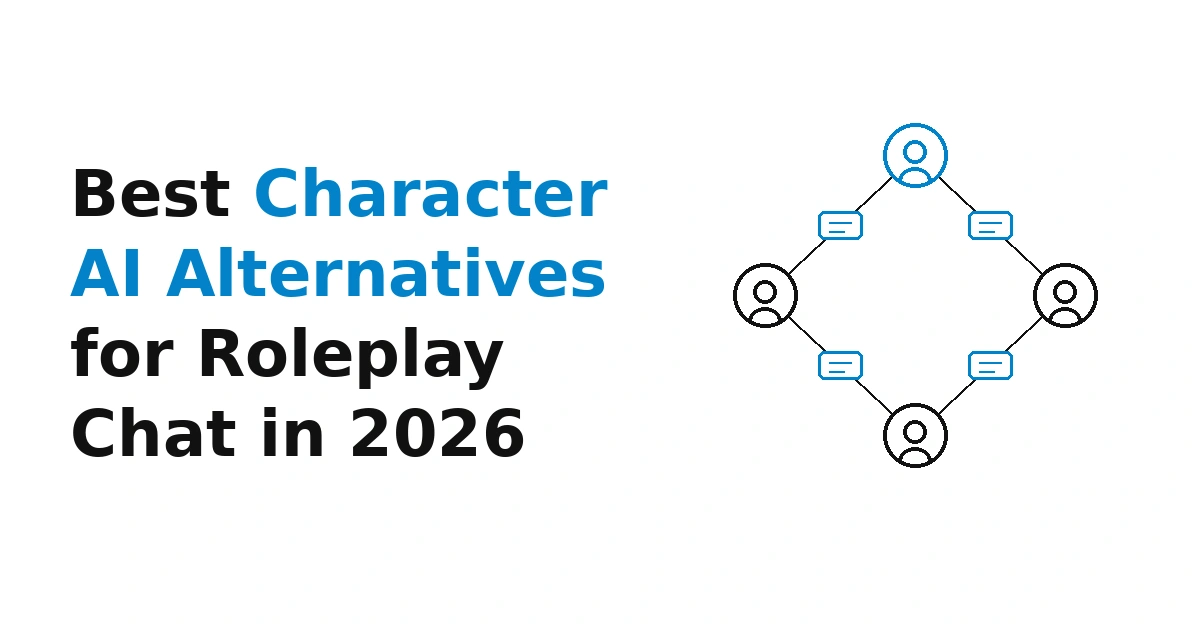 9 Best Character AI Alternatives for Roleplay Chat in 2026