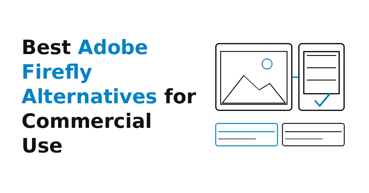 Best Adobe Firefly Alternatives for Commercial Use