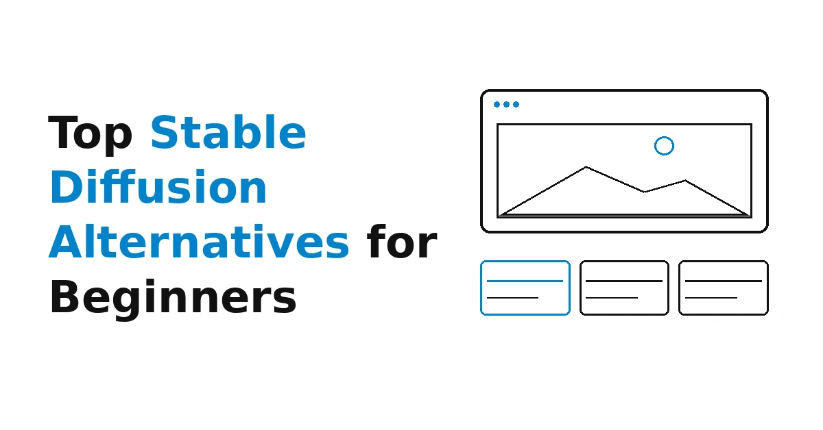Top Stable Diffusion Alternatives for Beginners