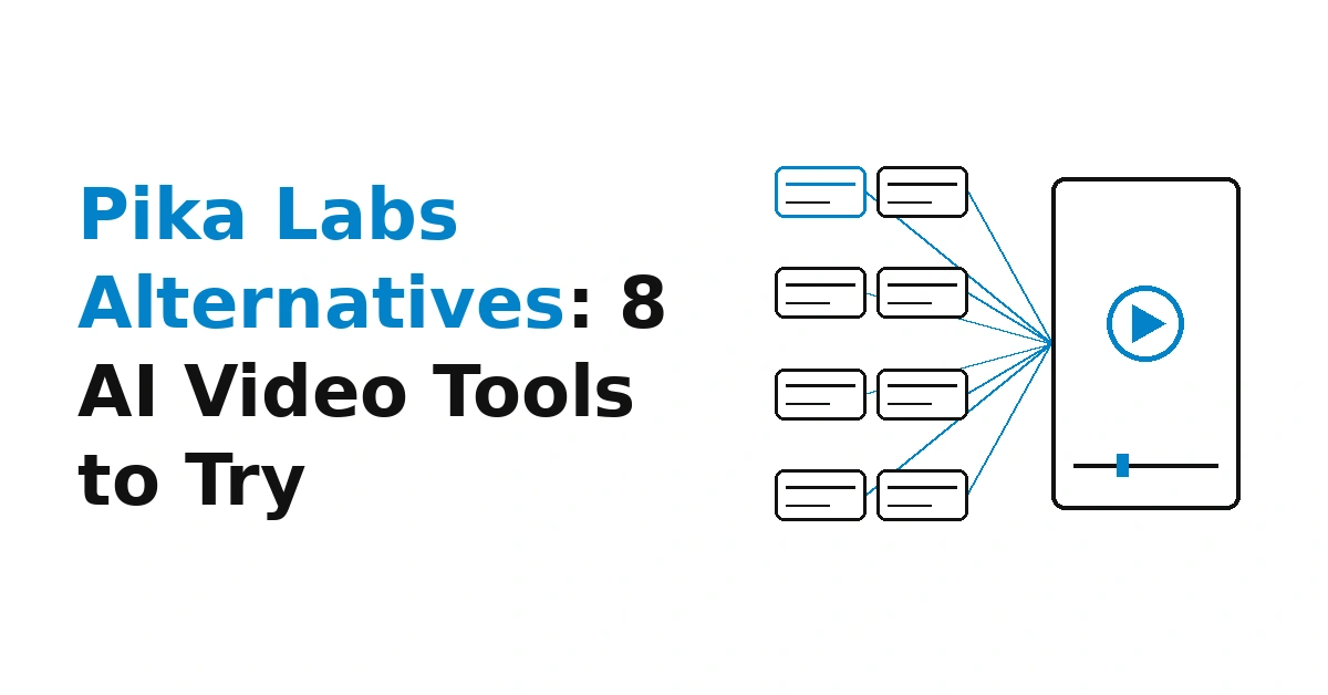 Pika Labs Alternatives: 8 AI Video Tools to Try