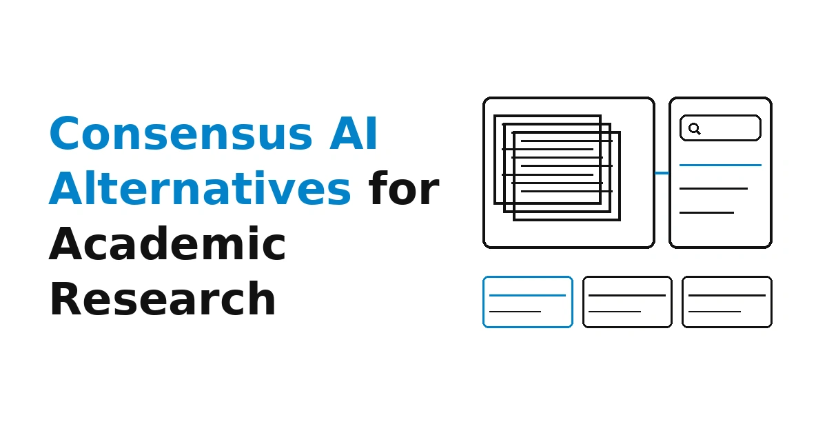 Best Consensus AI Alternatives for Academic Research in 2026