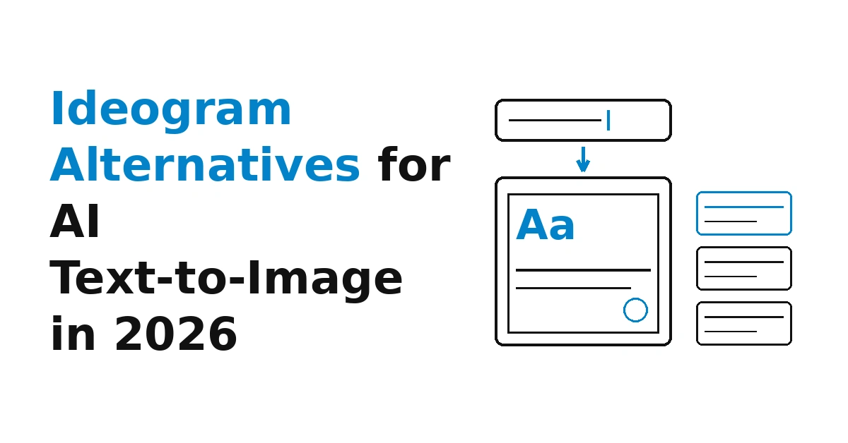 9 Best Ideogram Alternatives for AI Text-to-Image in 2026