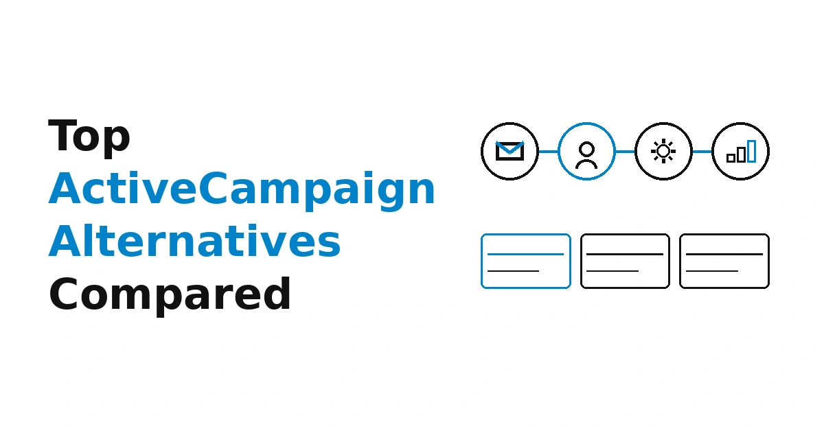 Top ActiveCampaign Alternatives Compared
