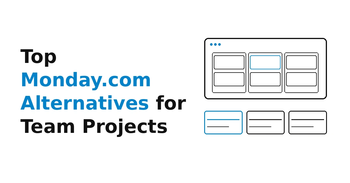 Top Monday.com Alternatives for Team Projects (2026)