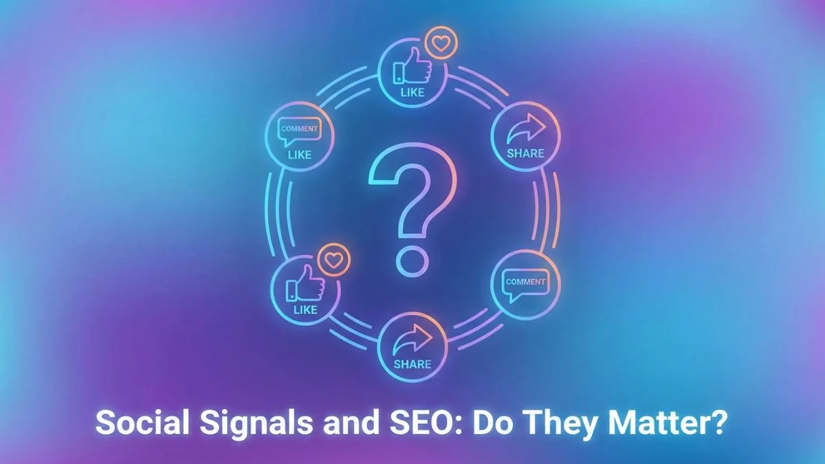 Social Signals and SEO Do They Matter