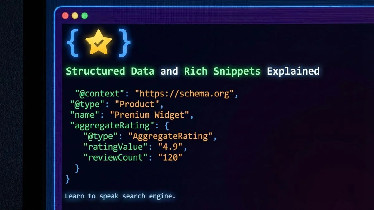 Structured Data and Rich Snippets Explained