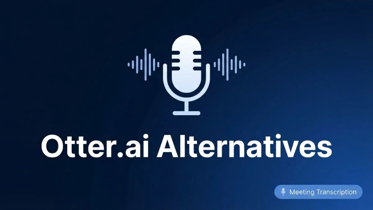 7 Best Otter.ai Alternatives for Meeting Transcription (2026 Edition)