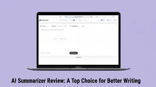 AI Summarizer Review: A Top Choice for Better Writing