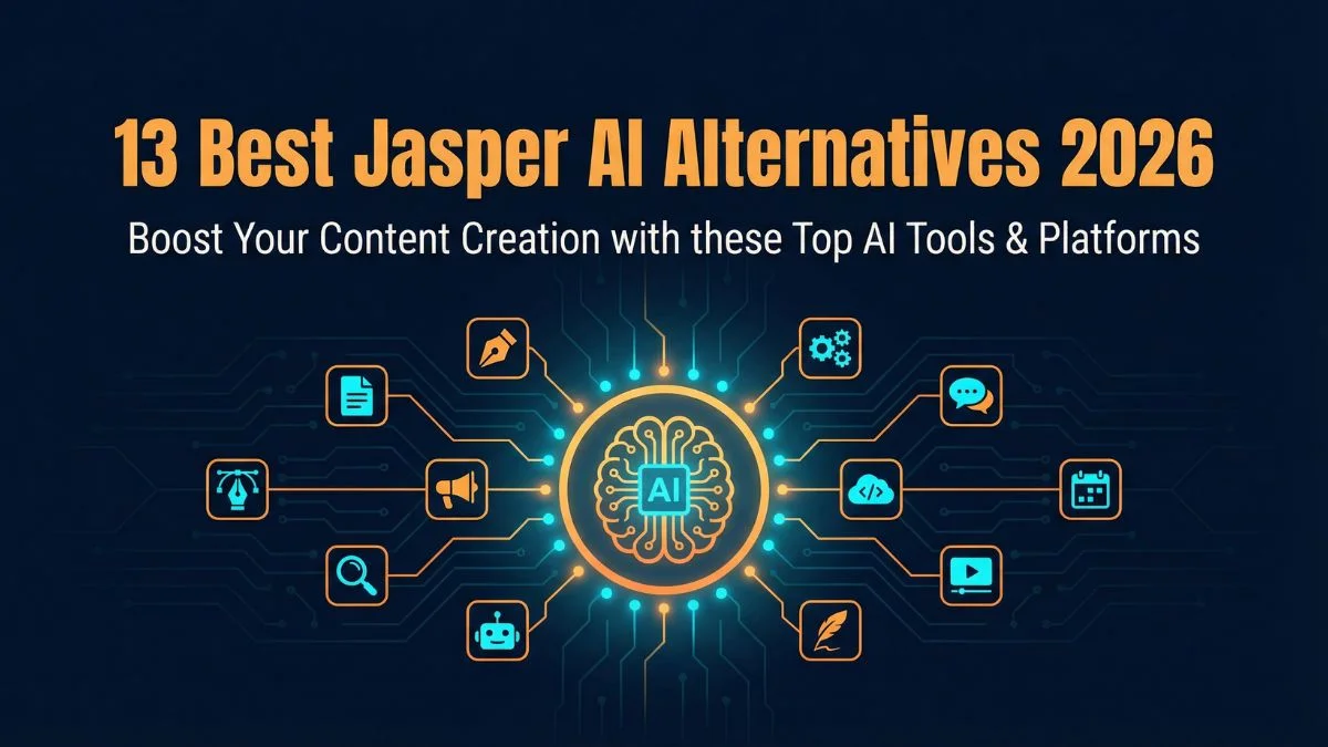 13 Best Jasper AI Alternatives for Marketing Copy in 2026