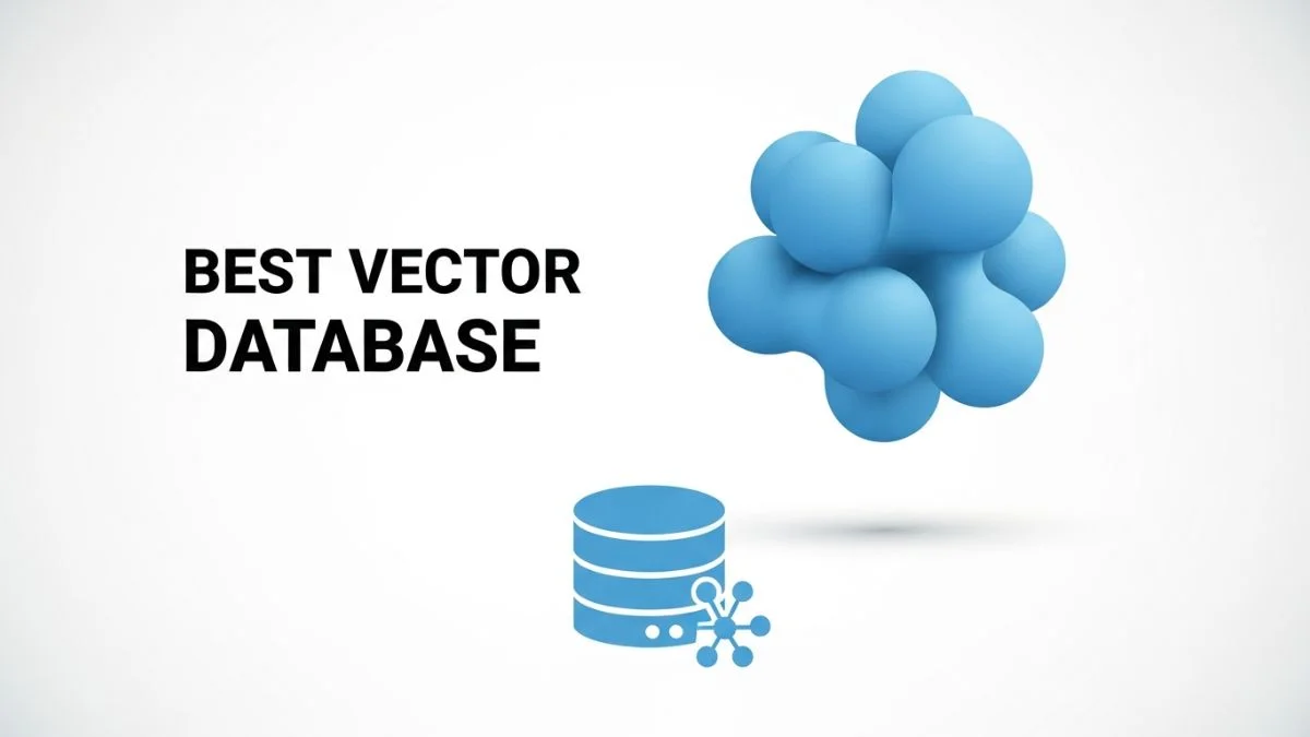 Best Vector Database for Your AI App