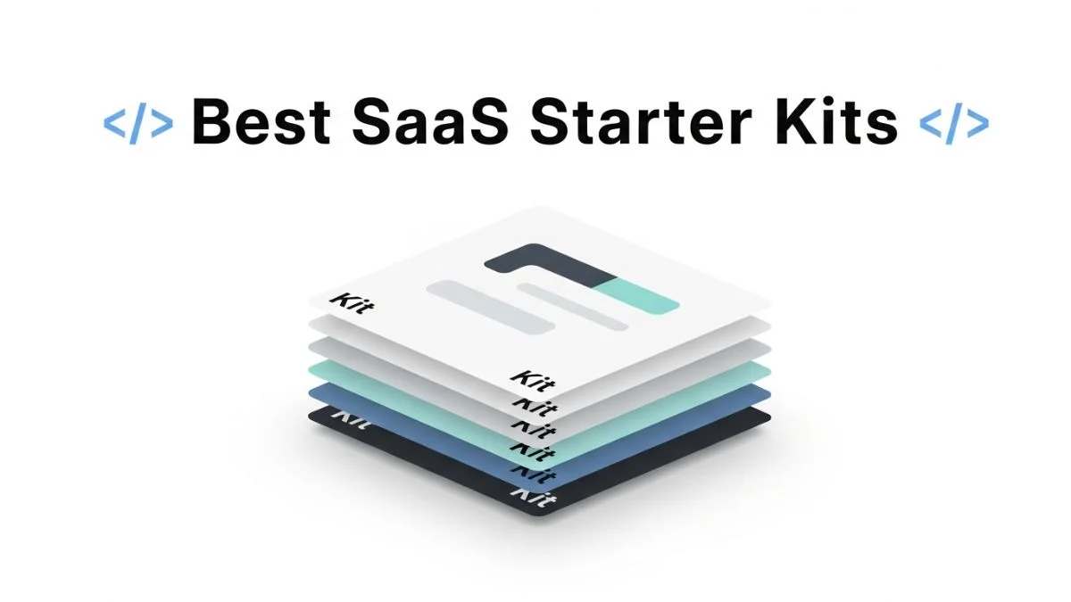 Best SaaS Starter Kits for Next.js Developers