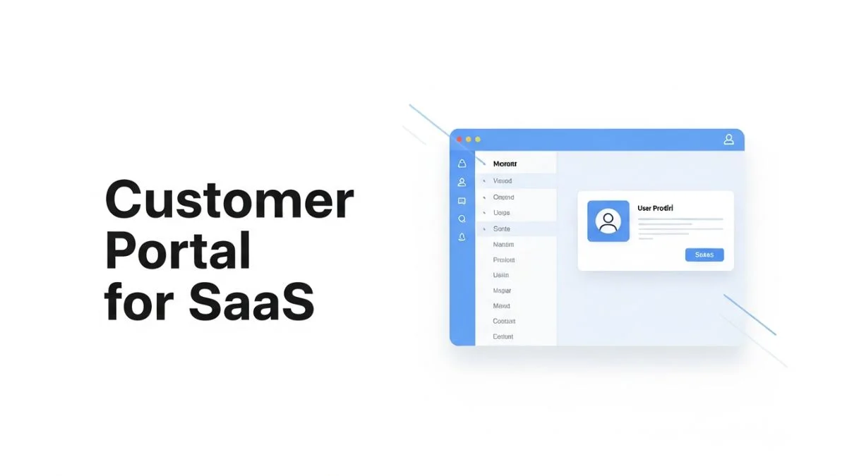 How to Build a Customer Portal for Your SaaS