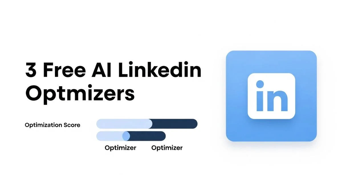 3 Free AI LinkedIn Optimizers