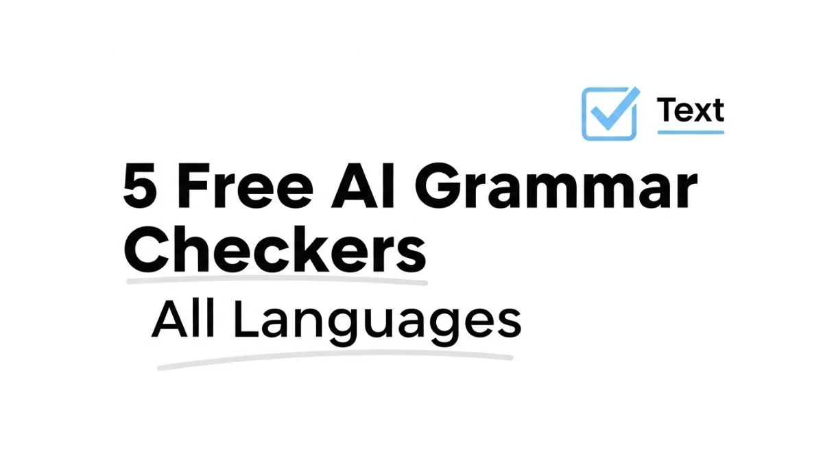 5 Free AI Grammar Checkers All Languages