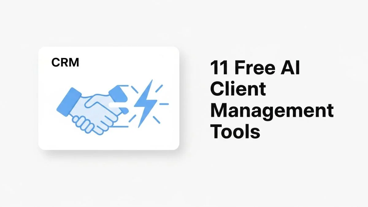 11 Free AI Client Management Tools