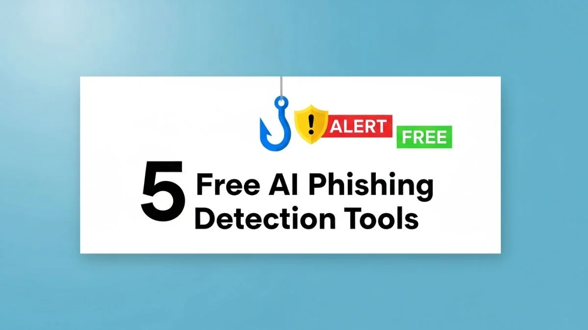 5 Free AI Phishing Detection Tools